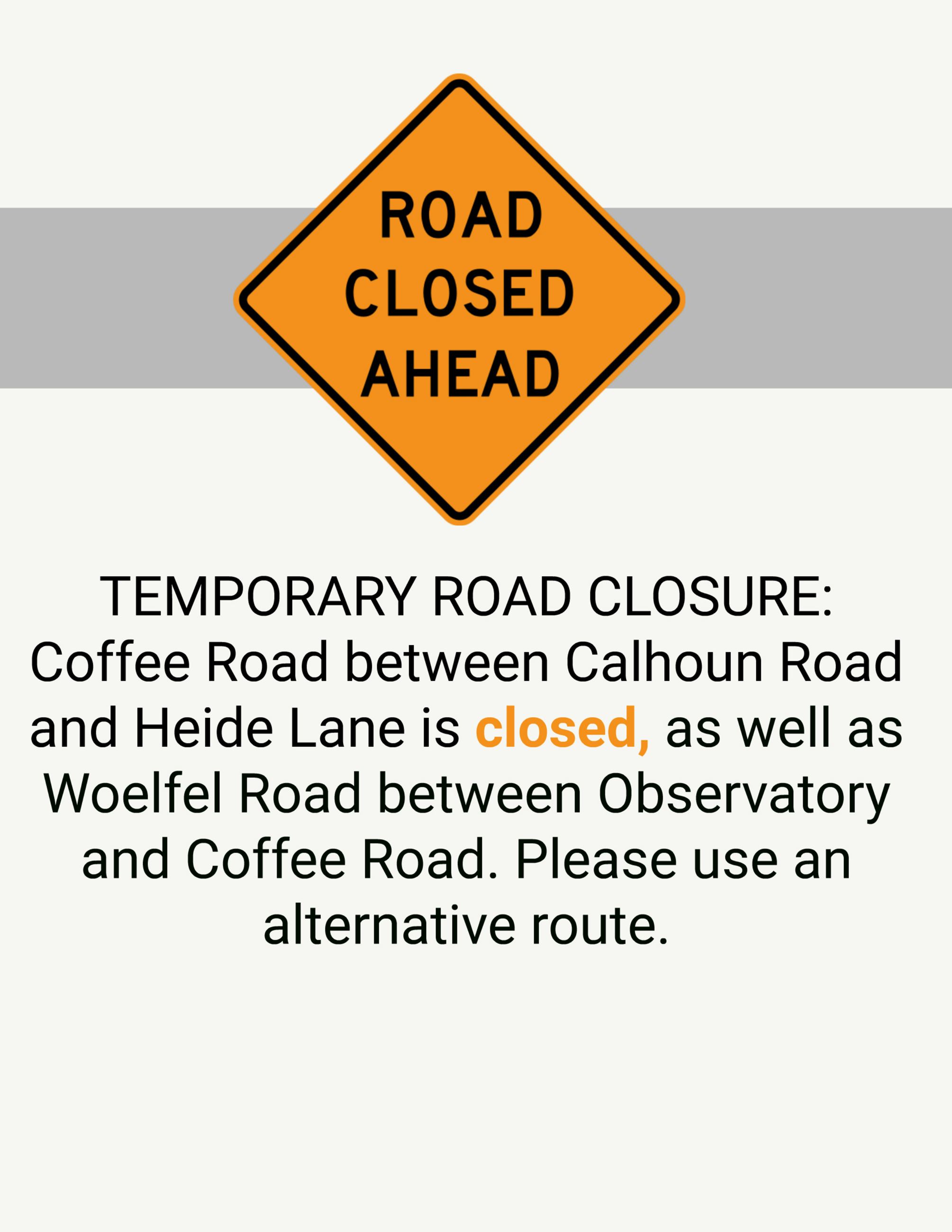 Coffee Road Closure
