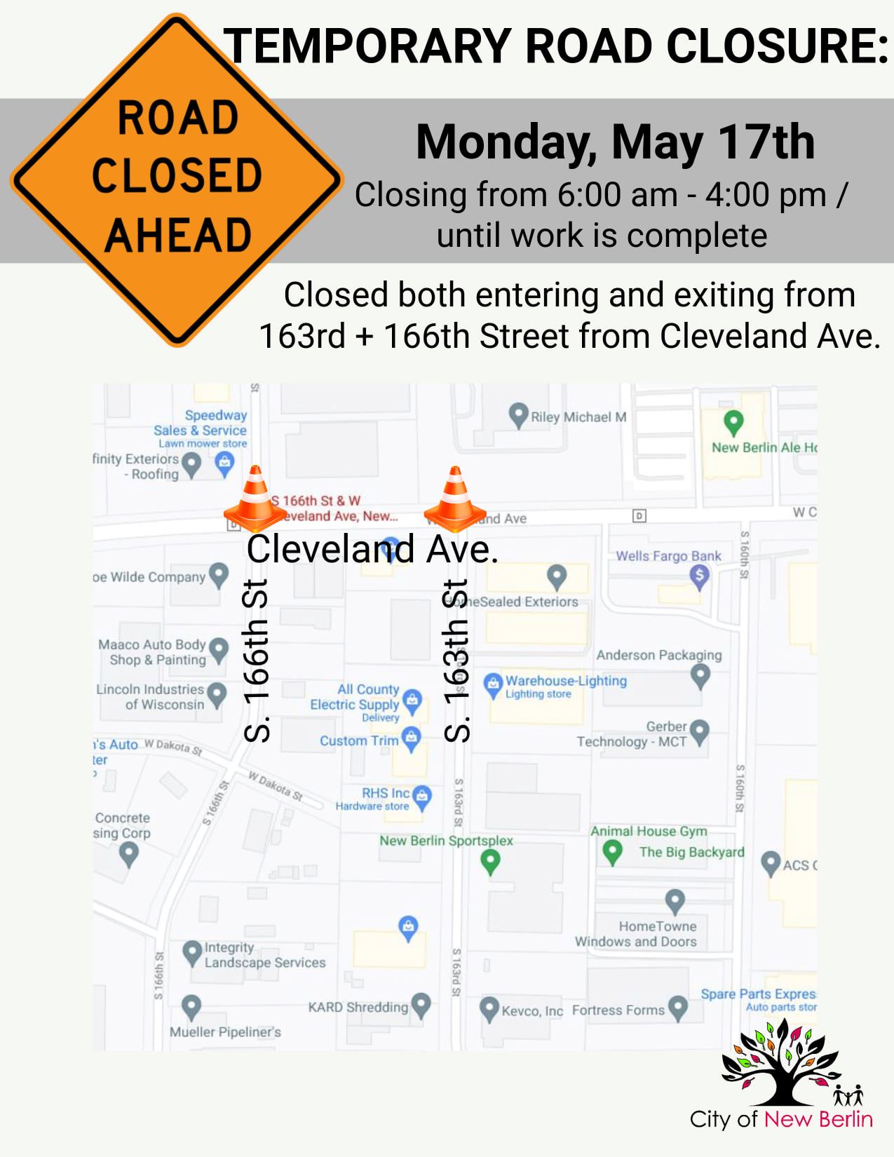 5/17 Road Closures 163rd and 166th at Cleveland Avenue 